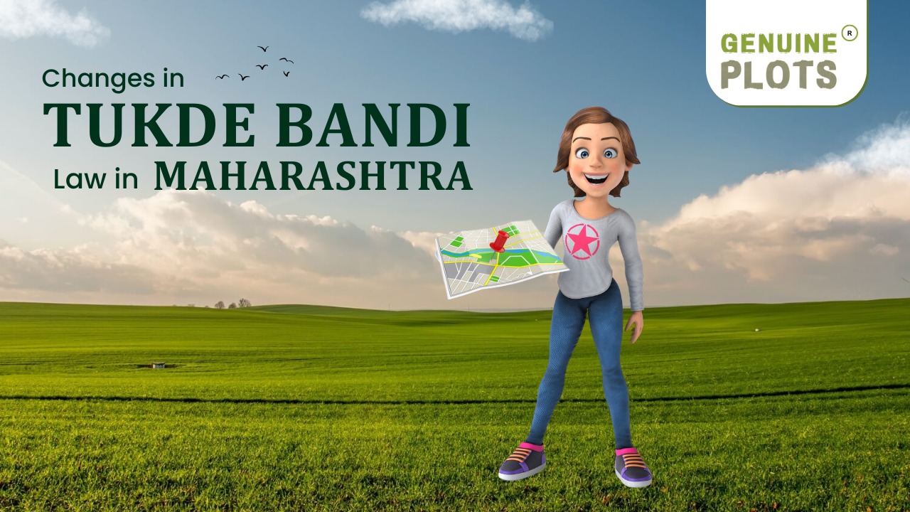 Changes in Tukde Bandi Law in Maharashtra